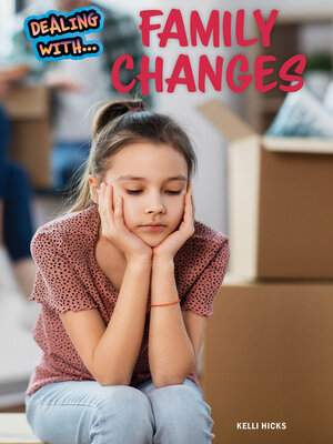 cover image of Dealing with Family Changes